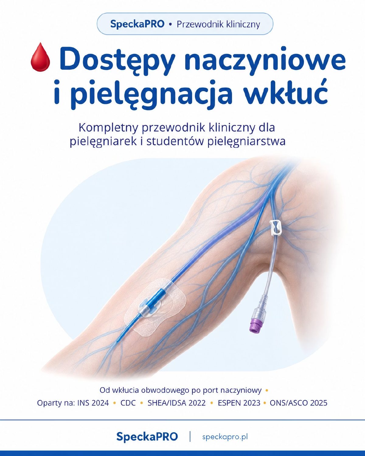 Ebook SpeckaPRO Dostępy Naczyniowe i Pielęgnacja Wkłuć