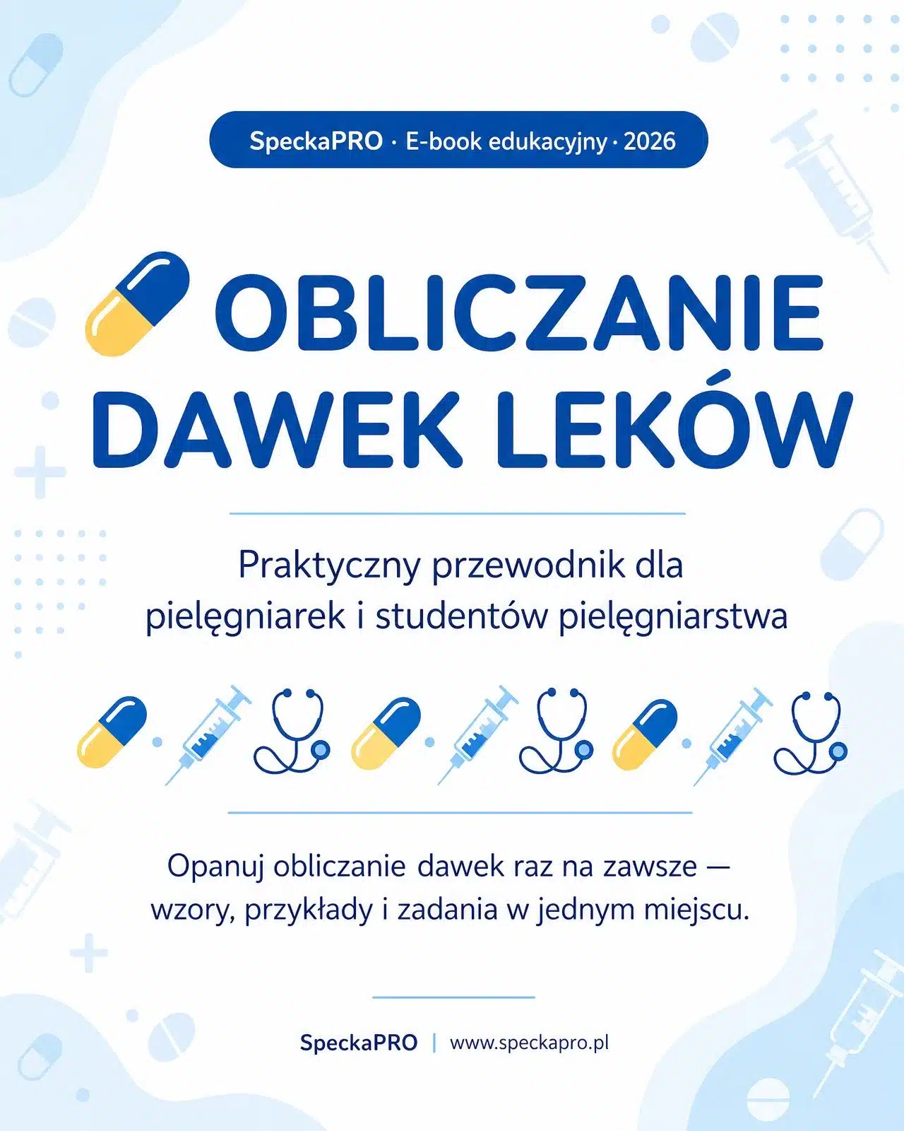 Ebook SpeckaPRO Obliczanie dawek leków dla pielęgniarek