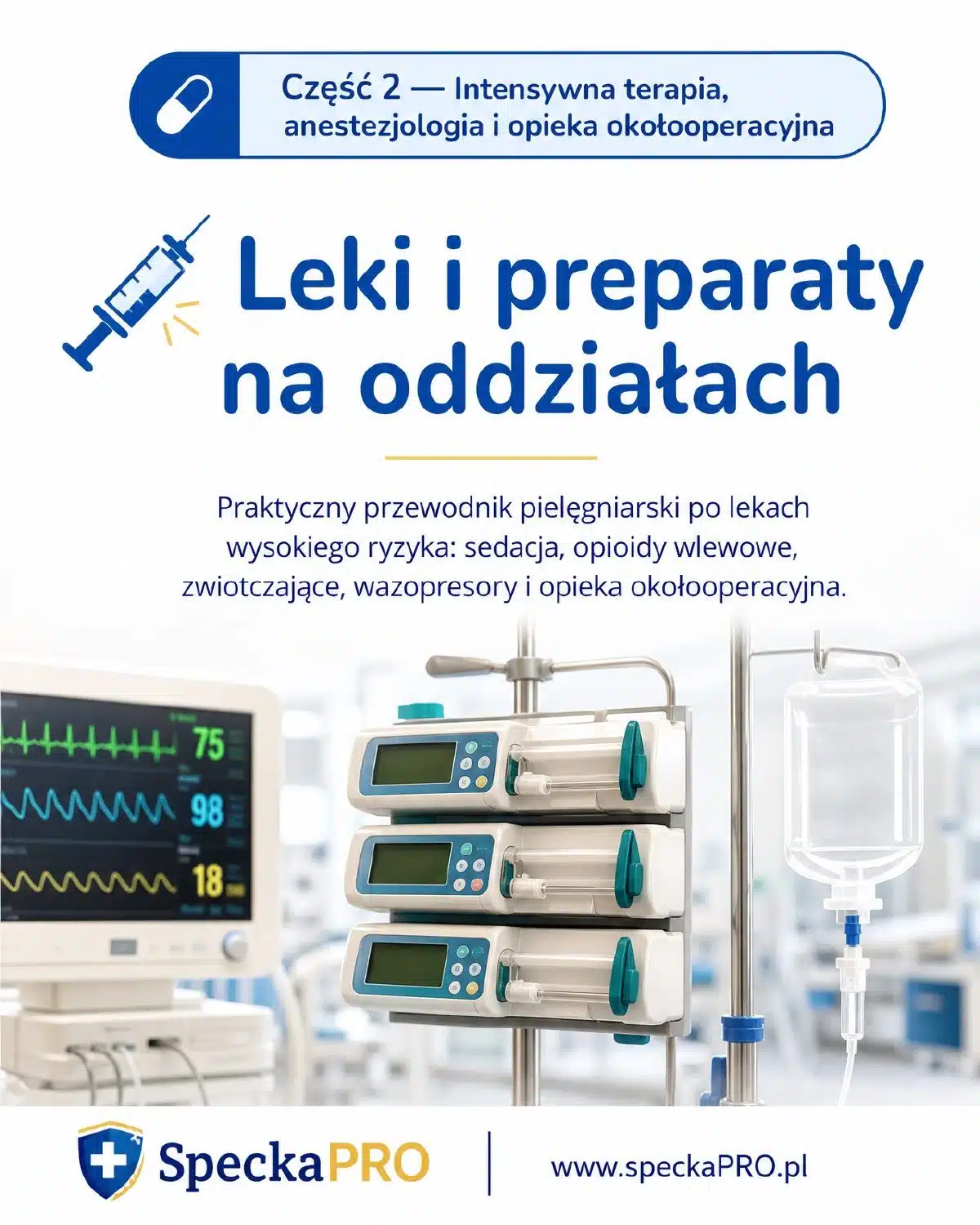 Ebook SpeckaPRO Leki i preparaty na oddziałach część 2 Intensywna terapia i anestezjologia